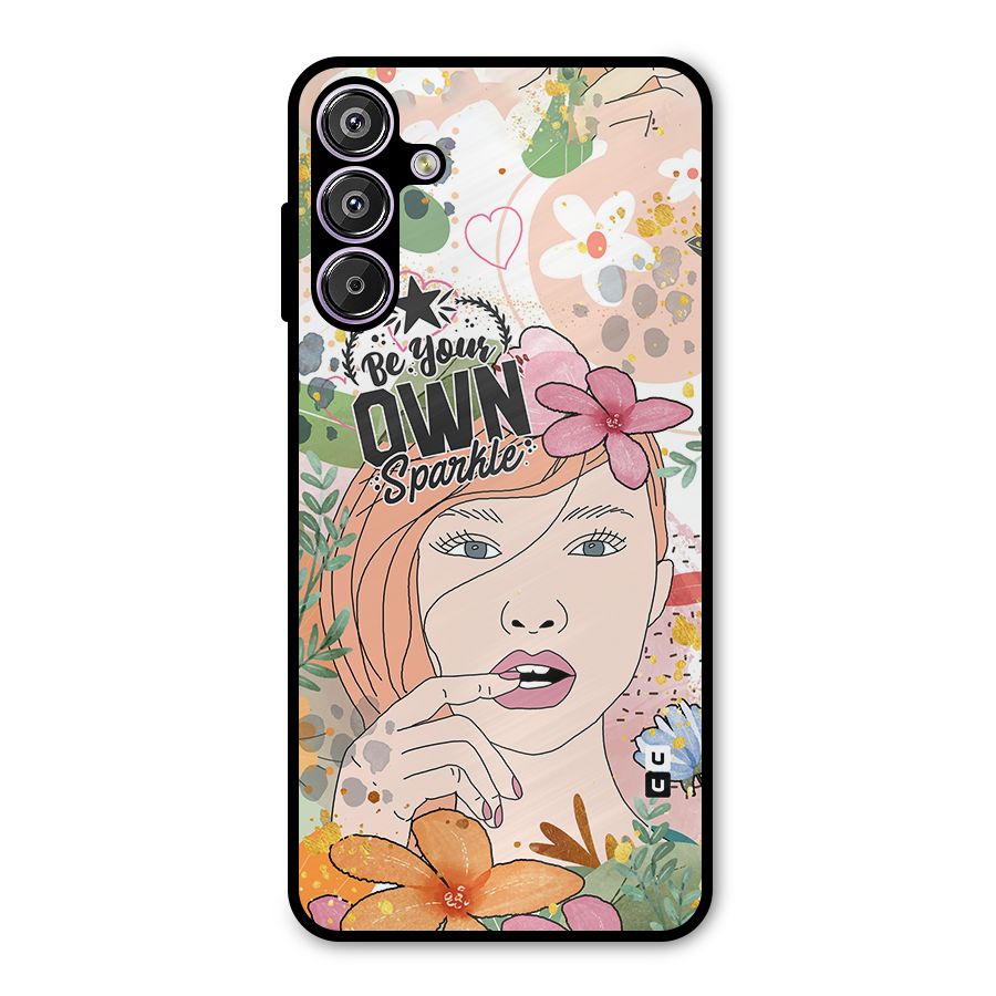 Be Your Own Sparkle Metal Back Case for Galaxy F15