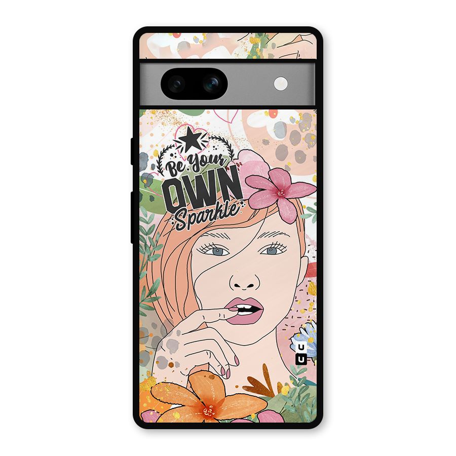 Be Your Own Sparkle Metal Back Case for Google Pixel 7a