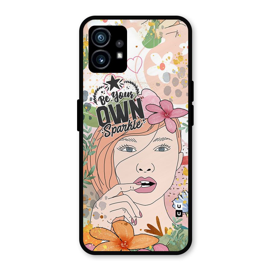 Be Your Own Sparkle Metal Back Case for Nothing Phone 1
