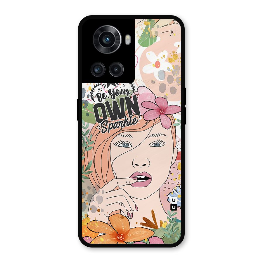 Be Your Own Sparkle Metal Back Case for OnePlus 10R