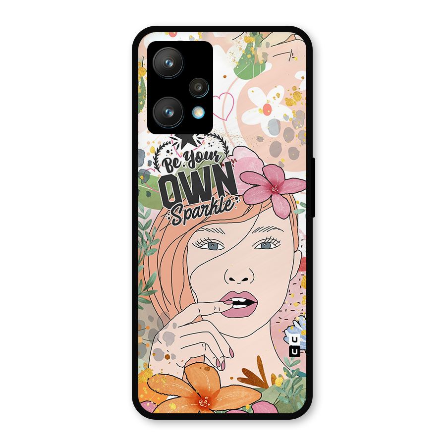 Be Your Own Sparkle Metal Back Case for Realme 9
