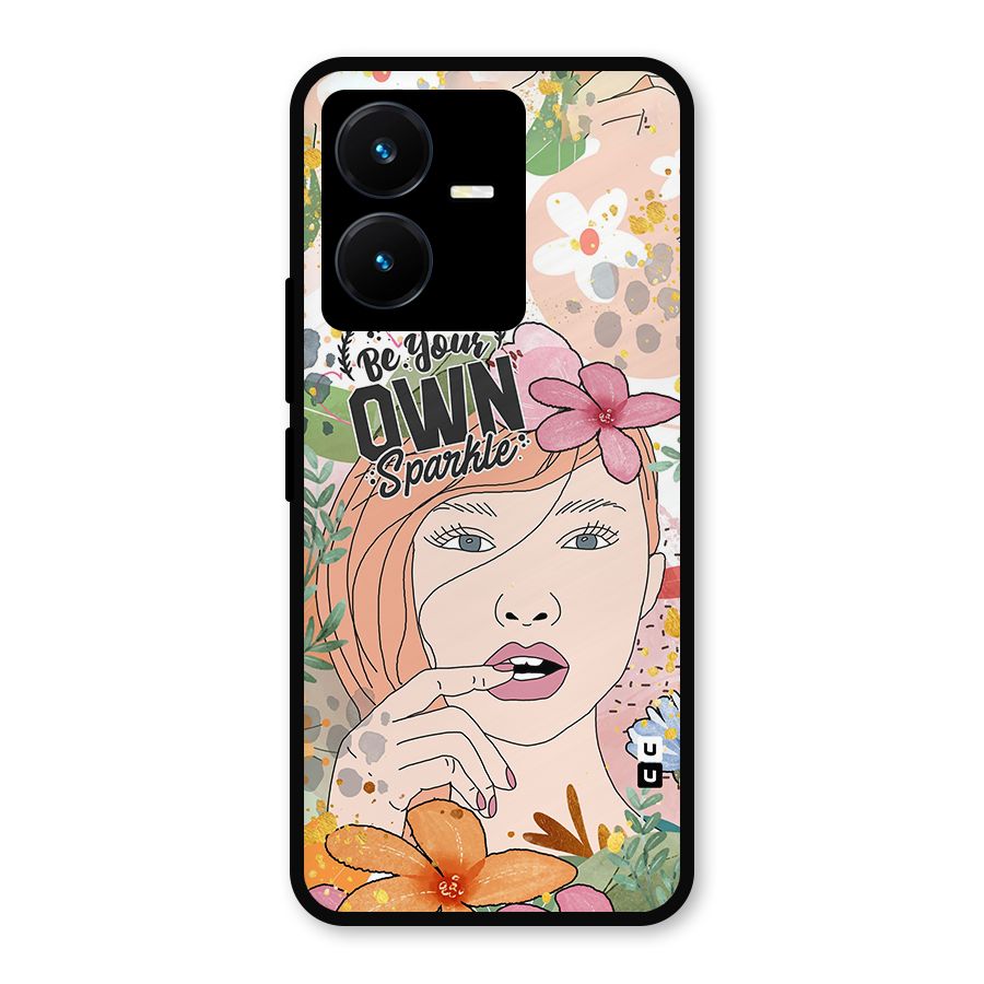 Be Your Own Sparkle Metal Back Case for Vivo Y22