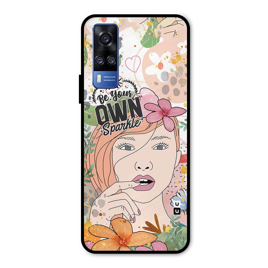 Be Your Own Sparkle Metal Back Case for Vivo Y31