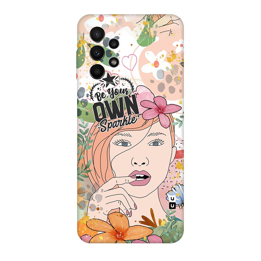 Be Your Own Sparkle Original Polycarbonate Back Case for Galaxy A23