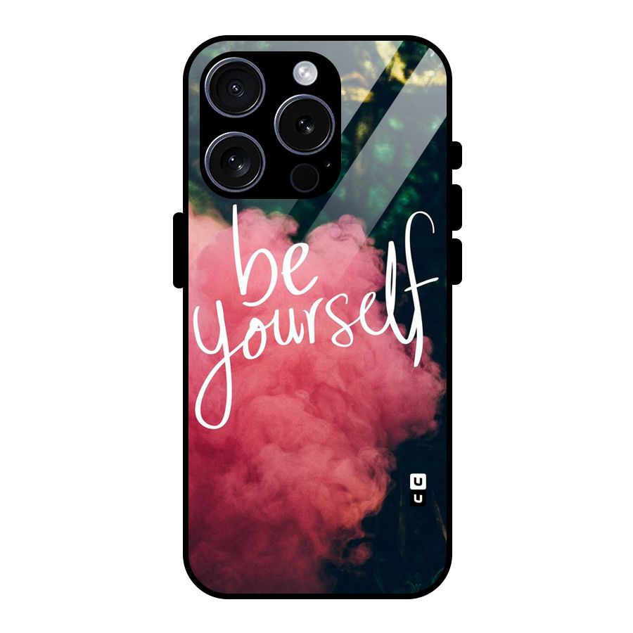 Be Yourself Greens Glass Back Case for iPhone 15 Pro