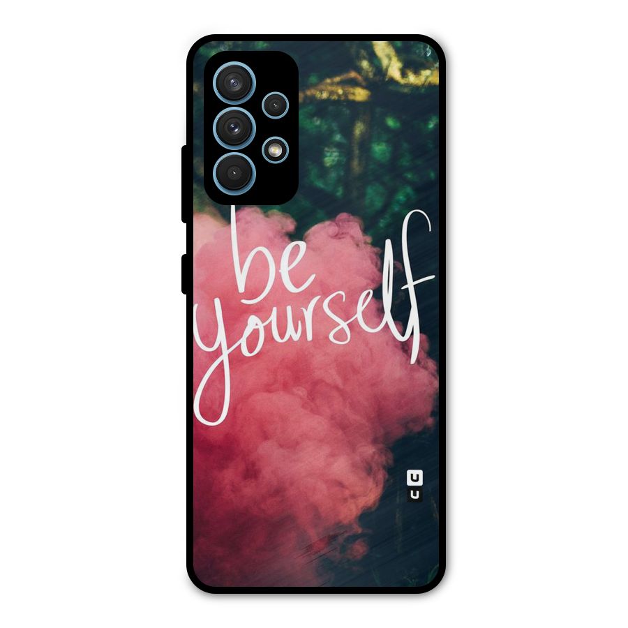 Be Yourself Greens Metal Back Case for Galaxy A32
