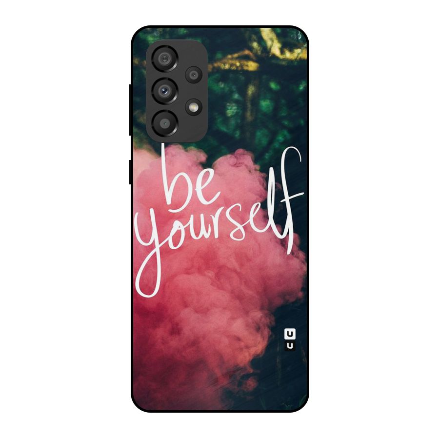 Be Yourself Greens Metal Back Case for Galaxy A33 5G