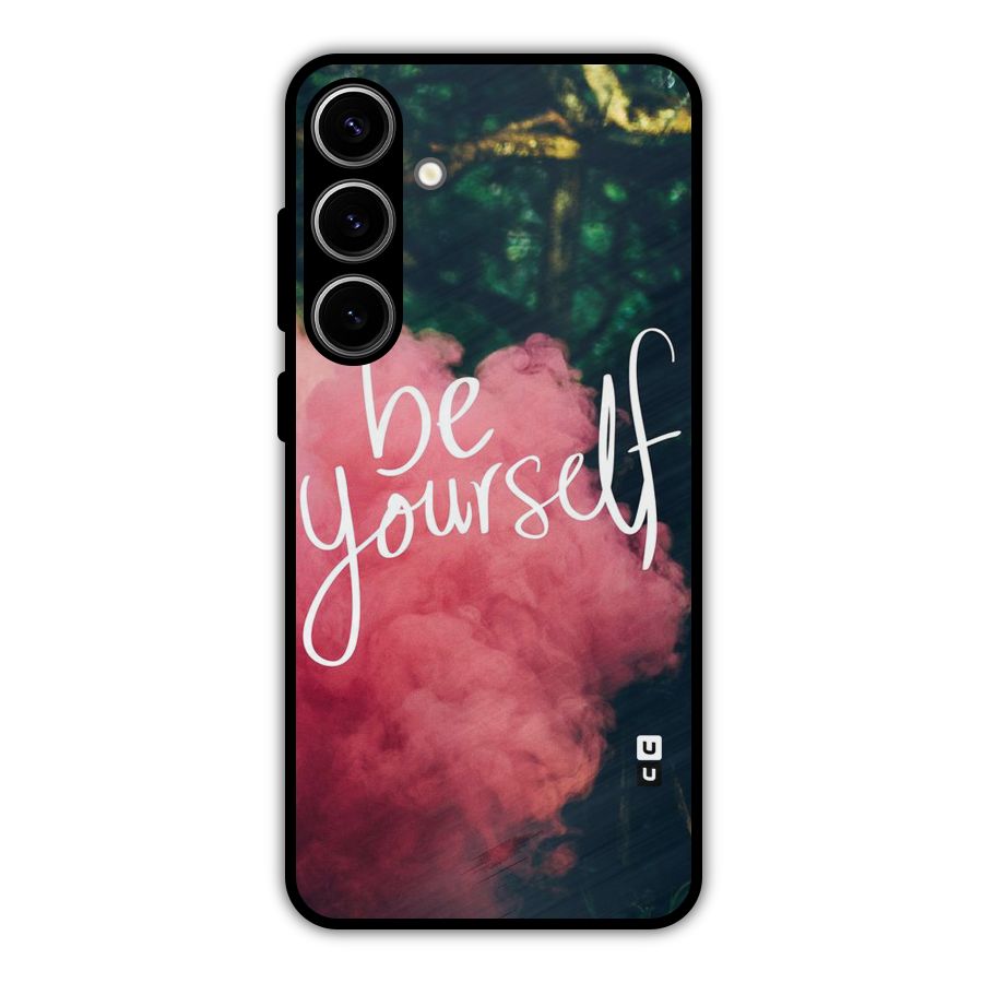 Be Yourself Greens Metal Back Case for Galaxy S24 Plus