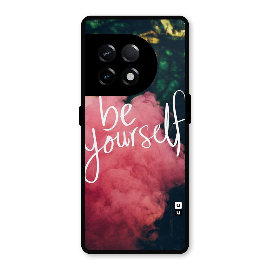Be Yourself Greens Metal Back Case for OnePlus 11R