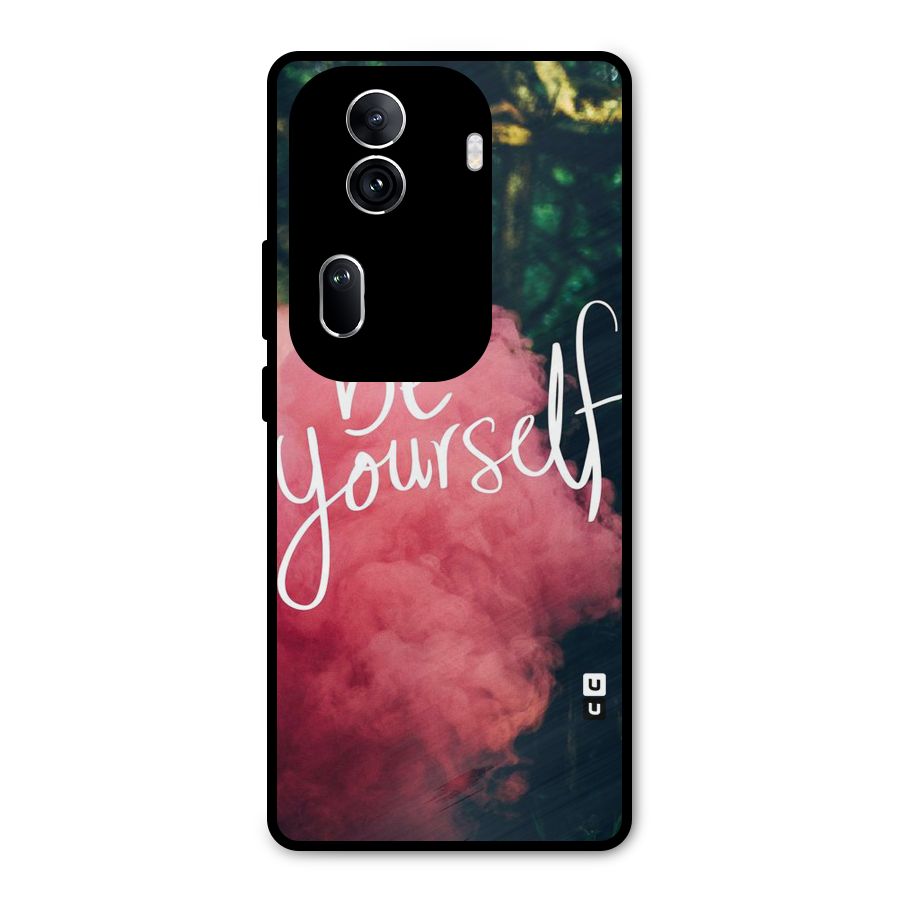 Be Yourself Greens Metal Back Case for Oppo Reno11 Pro 5G