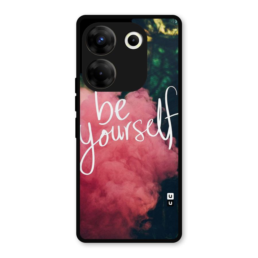 Be Yourself Greens Metal Back Case for Tecno Camon 20