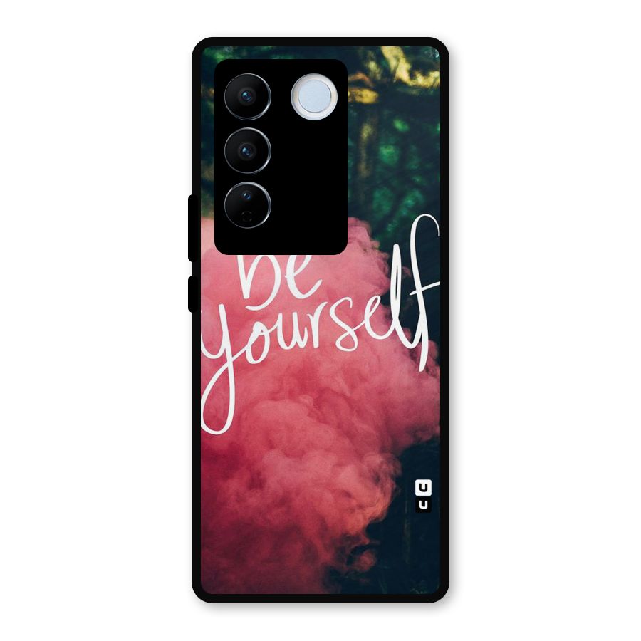 Be Yourself Greens Metal Back Case for Vivo V27 Pro