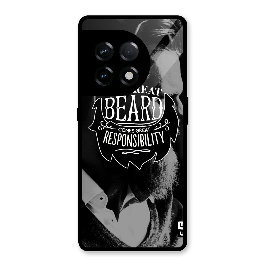 Beard Responsibility Quote Glass Back Case for OnePlus 11R