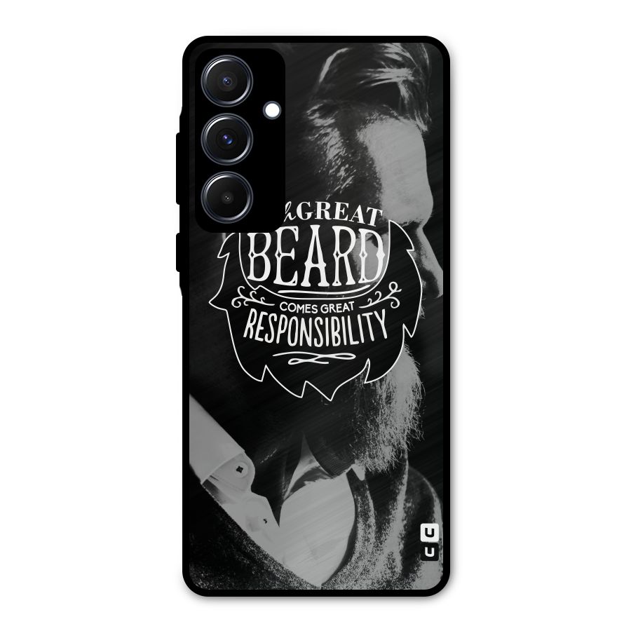 Beard Responsibility Quote Metal Back Case for Galaxy A55