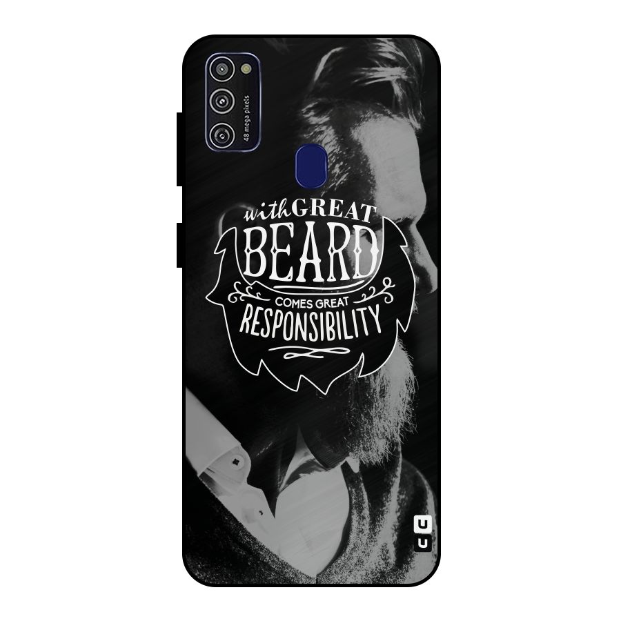 Beard Responsibility Quote Metal Back Case for Galaxy M21