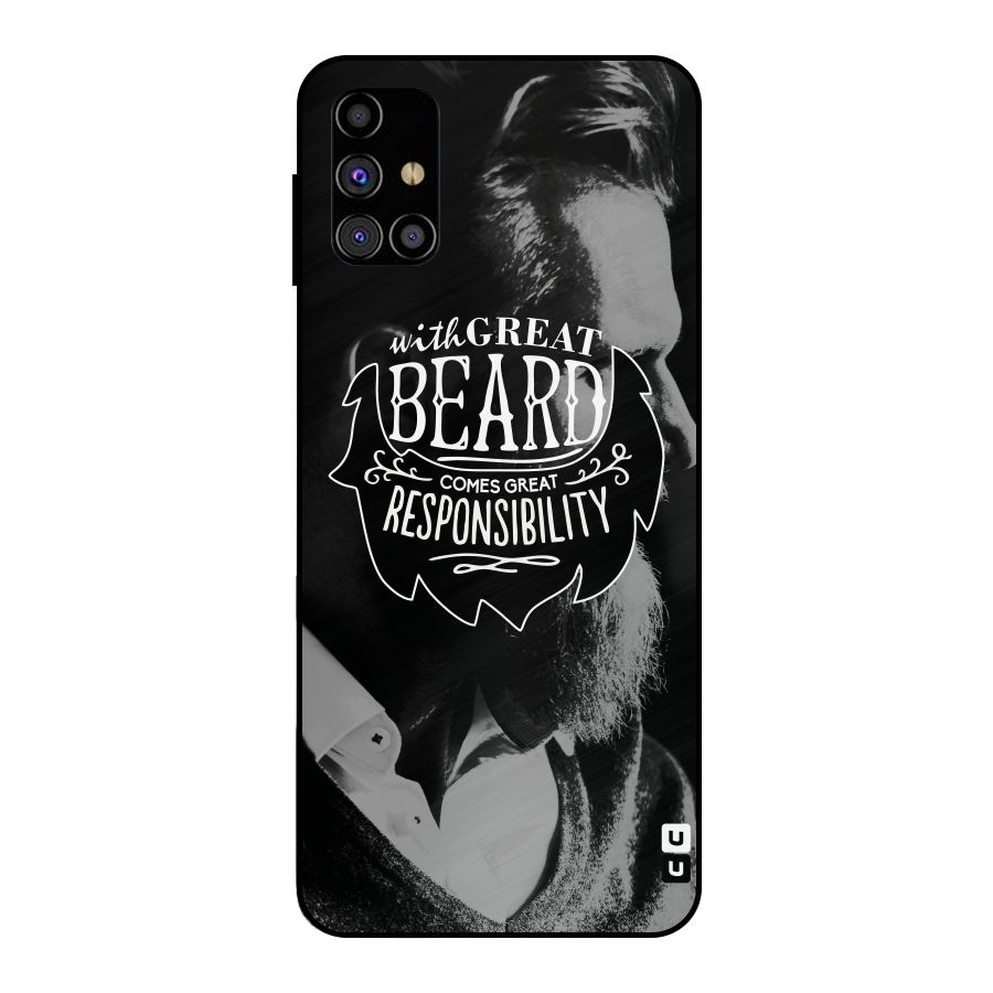 Beard Responsibility Quote Metal Back Case for Galaxy M31s