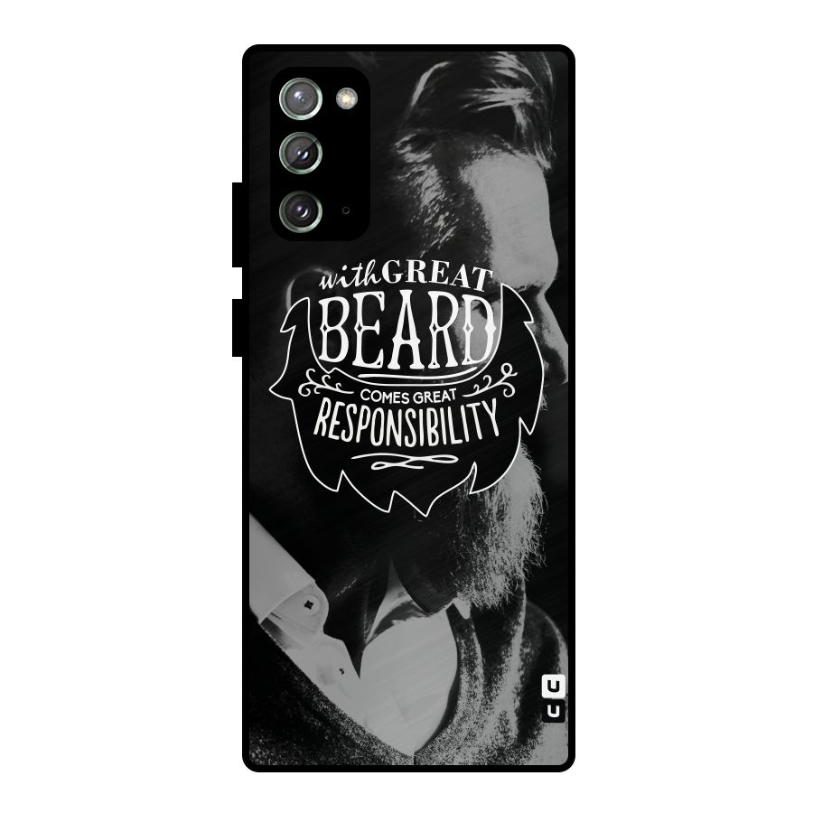 Beard Responsibility Quote Metal Back Case for Galaxy Note 20