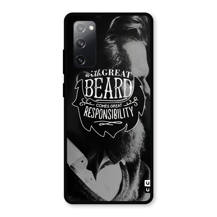 Beard Responsibility Quote Metal Back Case for Galaxy S20 FE
