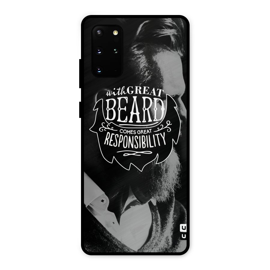 Beard Responsibility Quote Metal Back Case for Galaxy S20 Plus