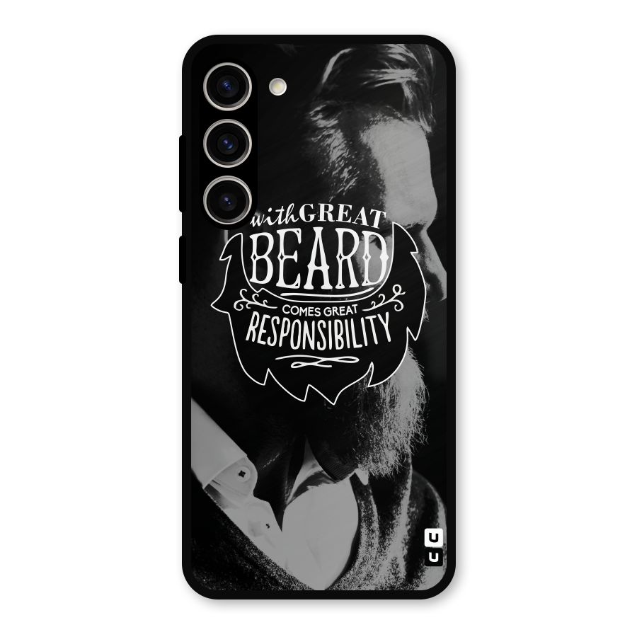 Beard Responsibility Quote Metal Back Case for Galaxy S23 Plus