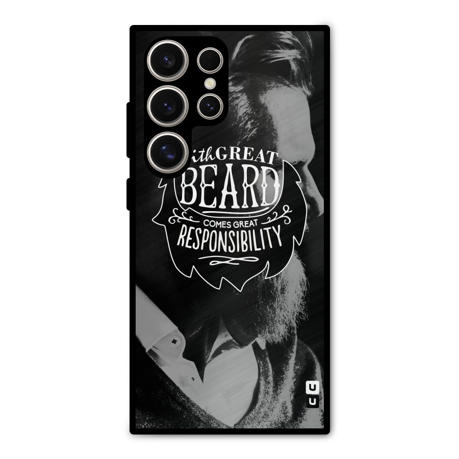 Beard Responsibility Quote Metal Back Case for Galaxy S24 Ultra