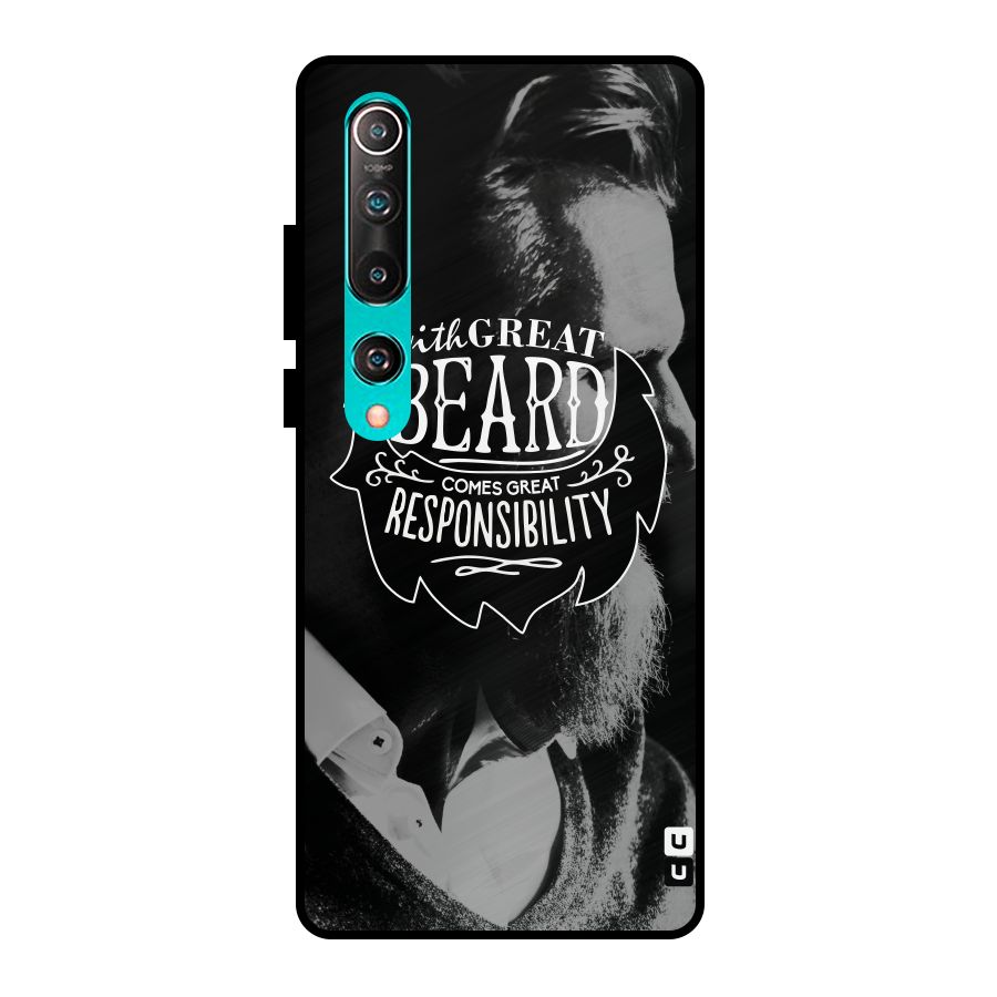 Beard Responsibility Quote Metal Back Case for Mi 10