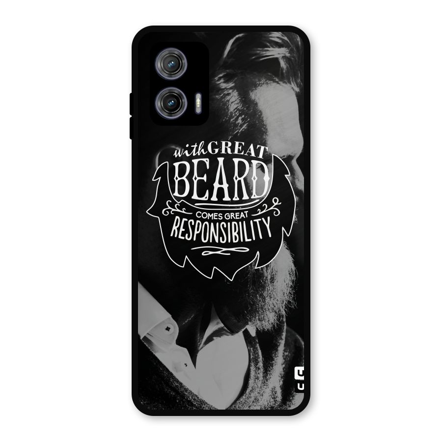 Beard Responsibility Quote Metal Back Case for Moto G73
