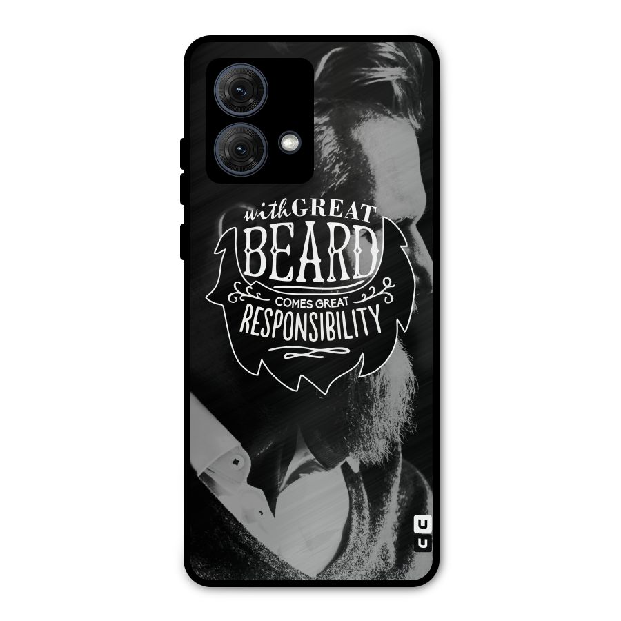Beard Responsibility Quote Metal Back Case for Moto G84