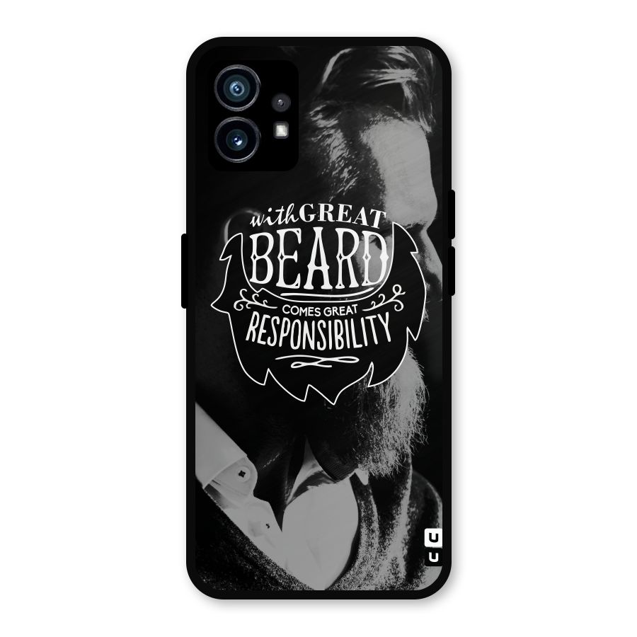 Beard Responsibility Quote Metal Back Case for Nothing Phone 1