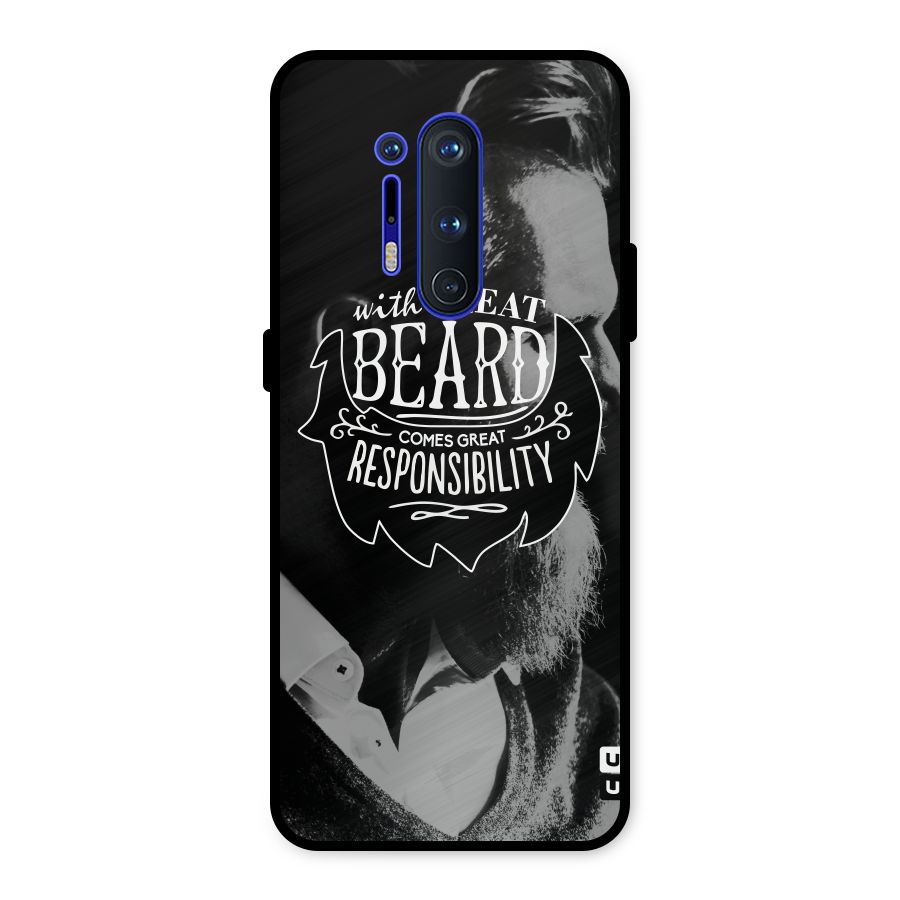 Beard Responsibility Quote Metal Back Case for OnePlus 8 Pro