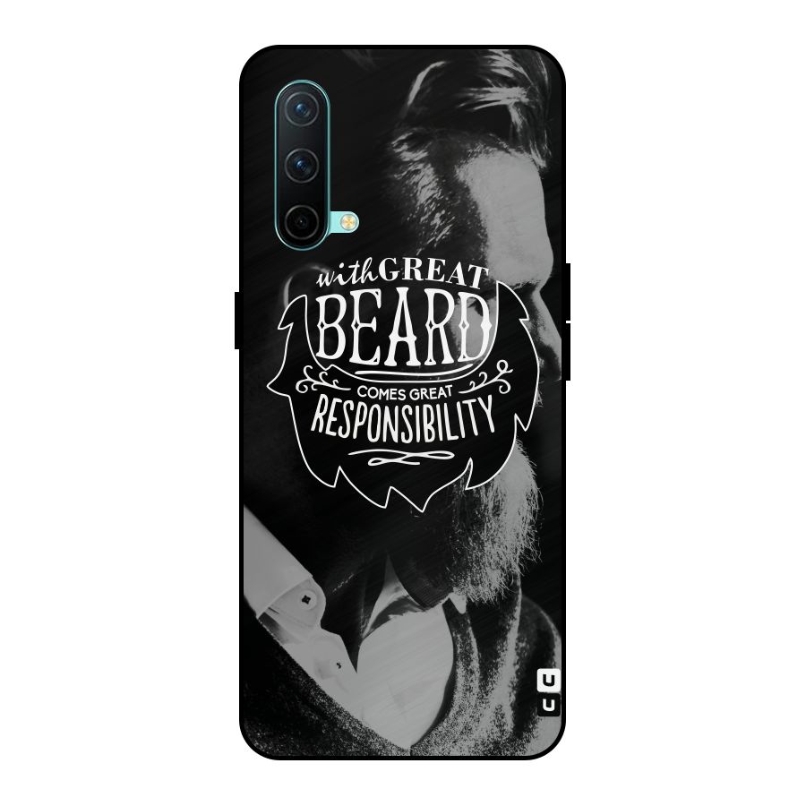 Beard Responsibility Quote Metal Back Case for OnePlus Nord CE 5G