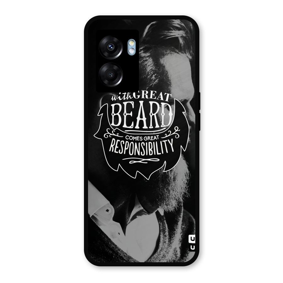 Beard Responsibility Quote Metal Back Case for Oppo K10 (5G)
