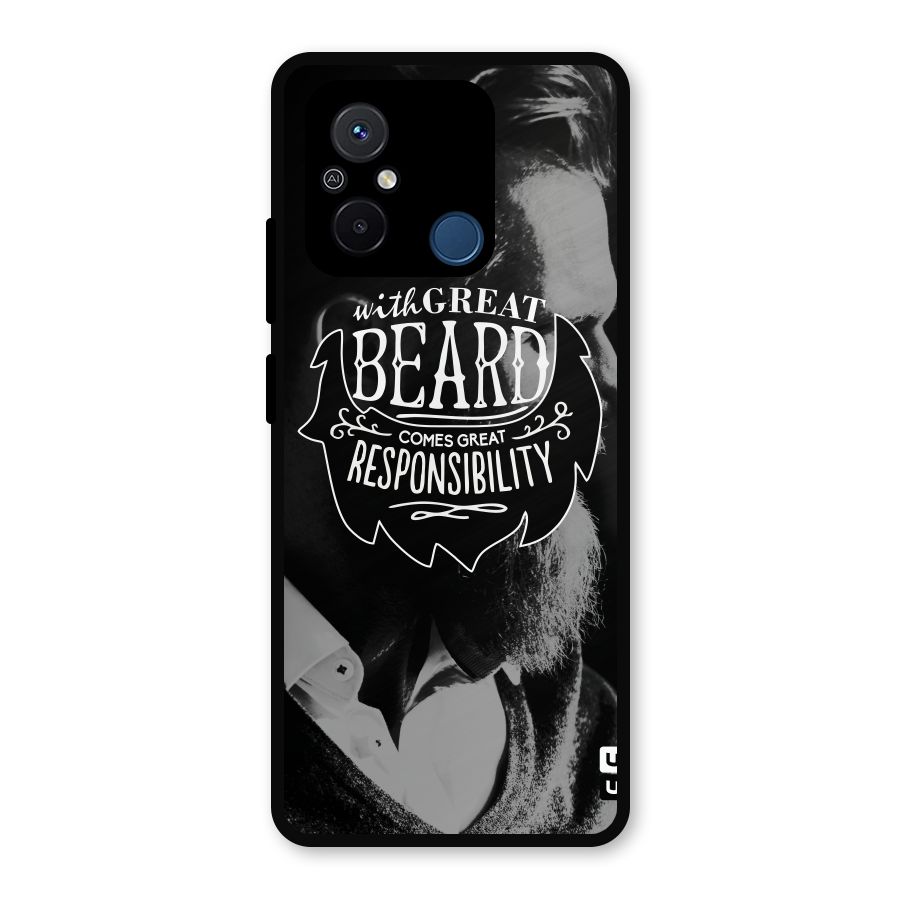 Beard Responsibility Quote Metal Back Case for Poco C55