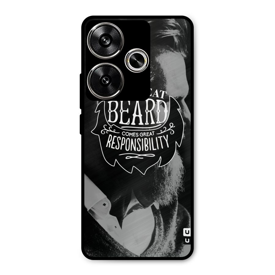 Beard Responsibility Quote Metal Back Case for Poco F6