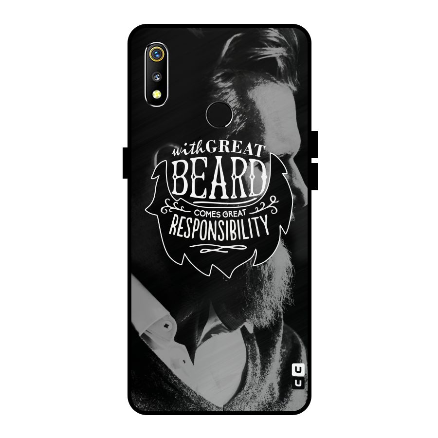 Beard Responsibility Quote Metal Back Case for Realme 3i