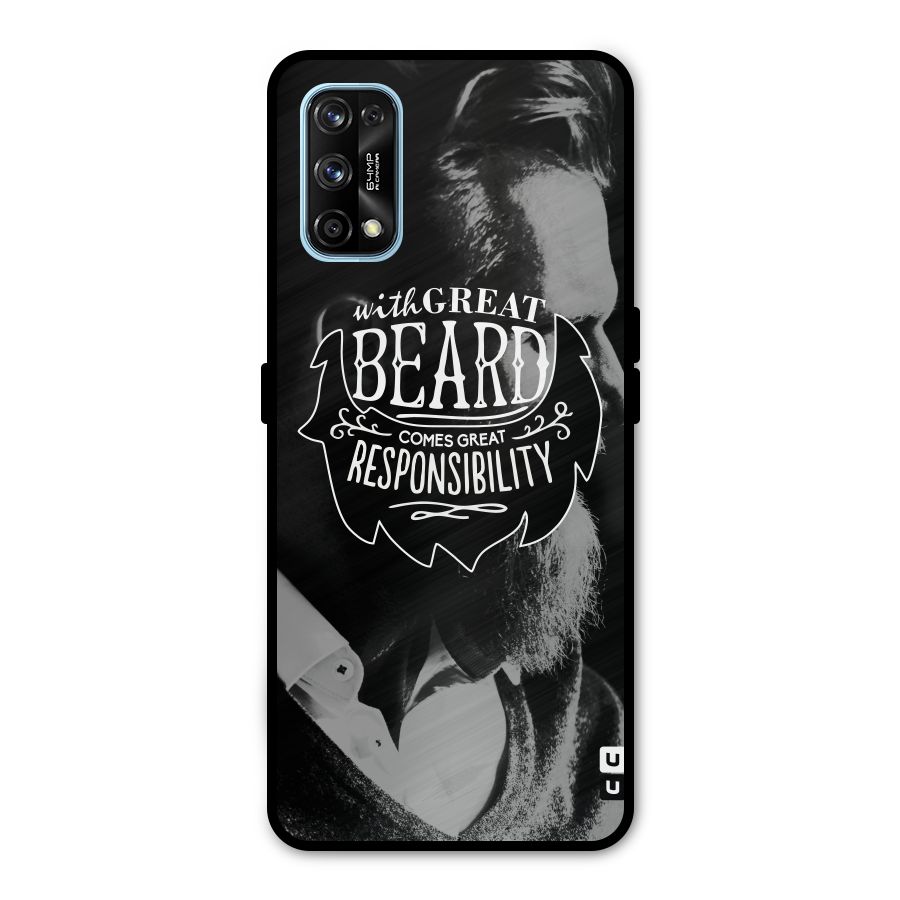 Beard Responsibility Quote Metal Back Case for Realme 7 Pro