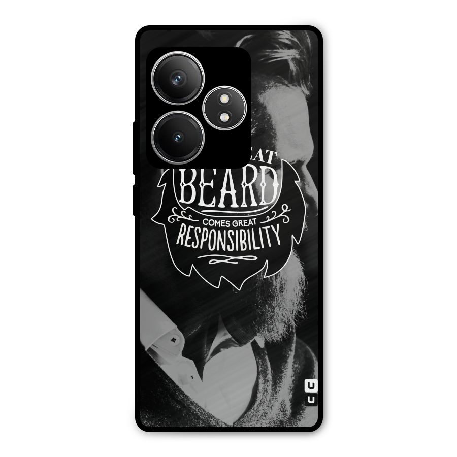 Beard Responsibility Quote Metal Back Case for Realme GT 6T