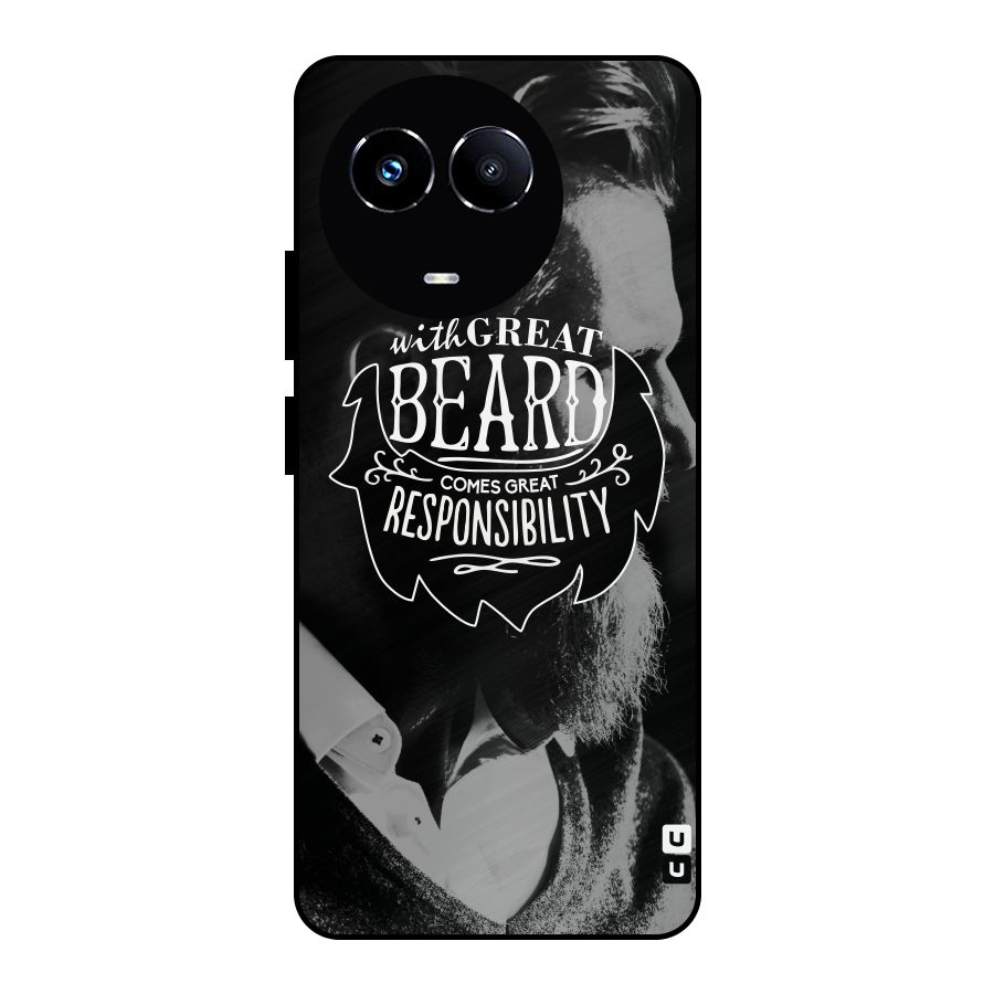 Beard Responsibility Quote Metal Back Case for Realme Narzo 60X