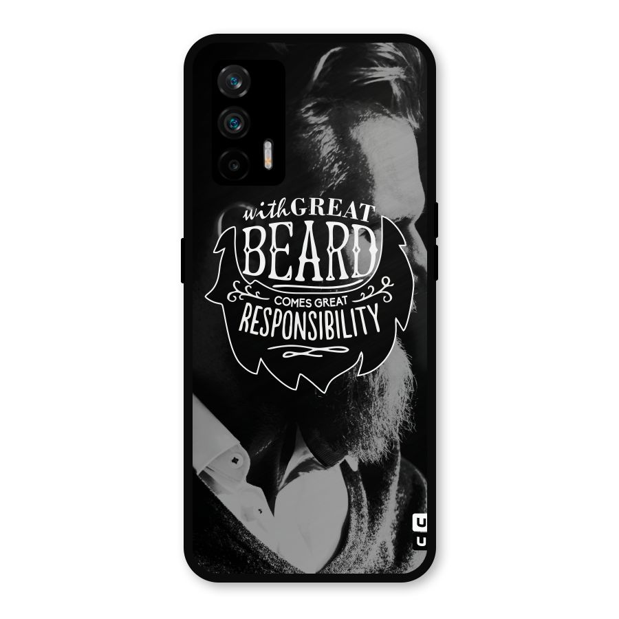 Beard Responsibility Quote Metal Back Case for Realme X7 Max