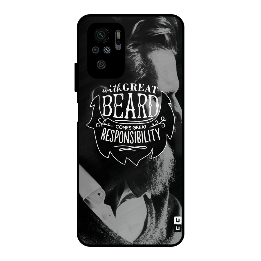 Beard Responsibility Quote Metal Back Case for Redmi Note 10S
