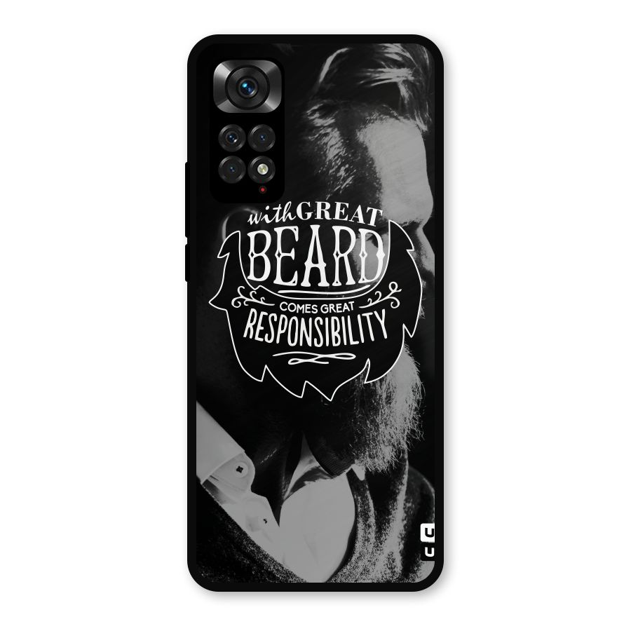 Beard Responsibility Quote Metal Back Case for Redmi Note 11