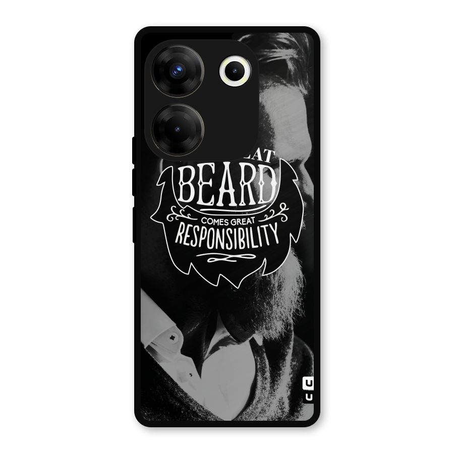 Beard Responsibility Quote Metal Back Case for Tecno Camon 20 Pro