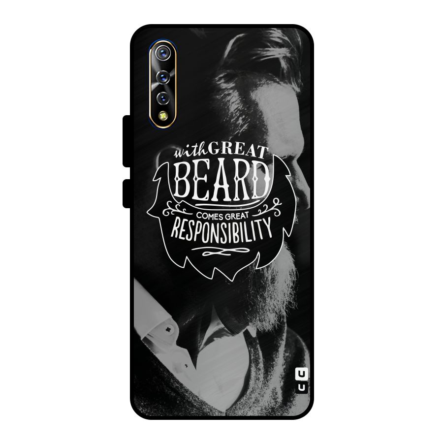 Beard Responsibility Quote Metal Back Case for Vivo S1