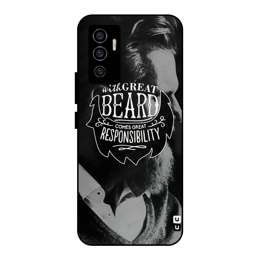 Beard Responsibility Quote Metal Back Case for Vivo V23e