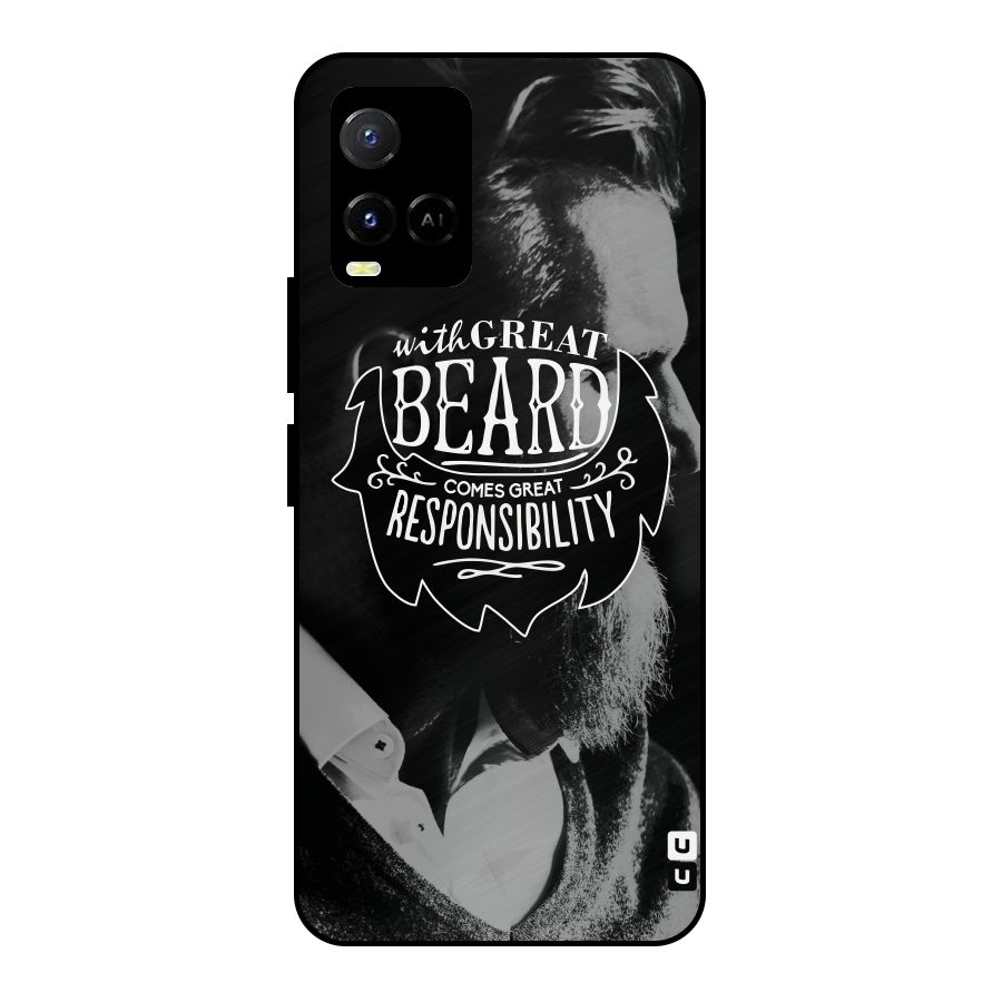 Beard Responsibility Quote Metal Back Case for Vivo Y21 2021