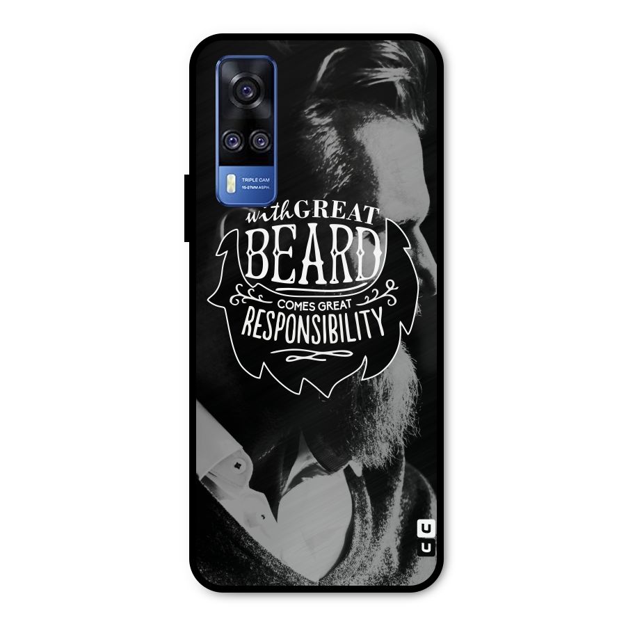 Beard Responsibility Quote Metal Back Case for Vivo Y51A