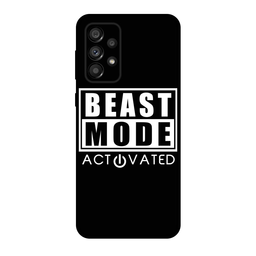 Beast Mode Activated Original Polycarbonate Back Case for Galaxy A73 5G