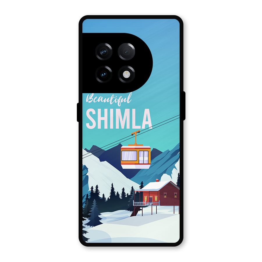 Beautiful Shimla Metal Back Case for OnePlus 11R