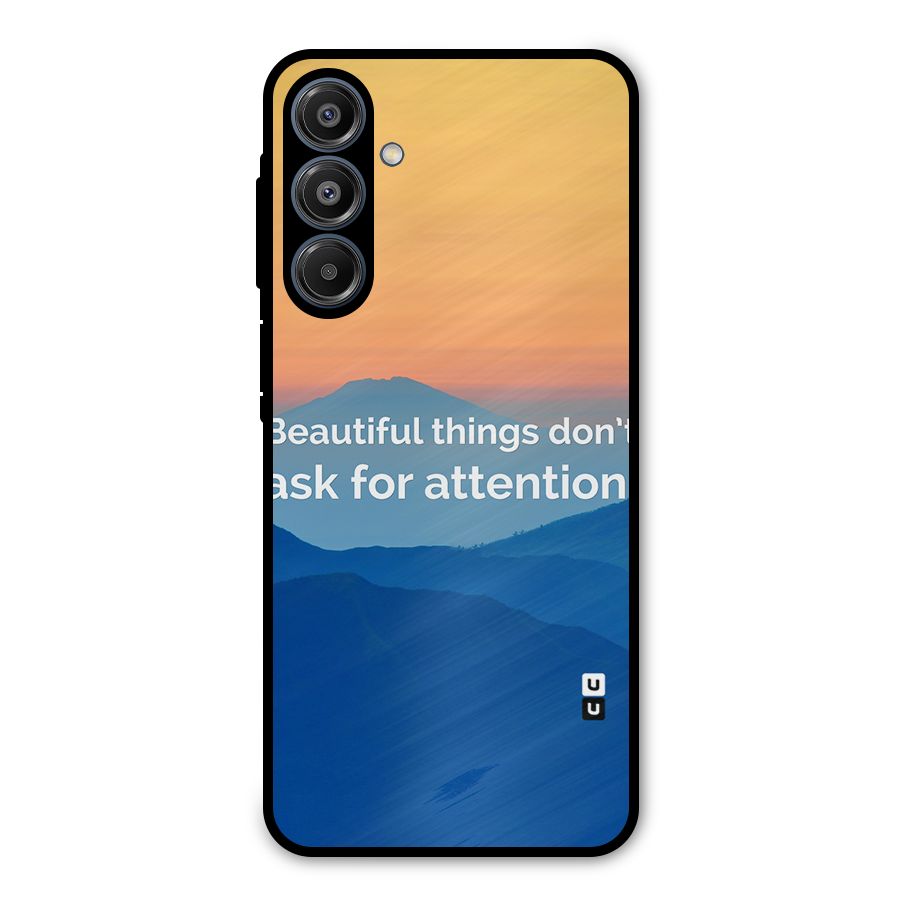 Beautiful Things Quote Metal Back Case for Galaxy A16 5G