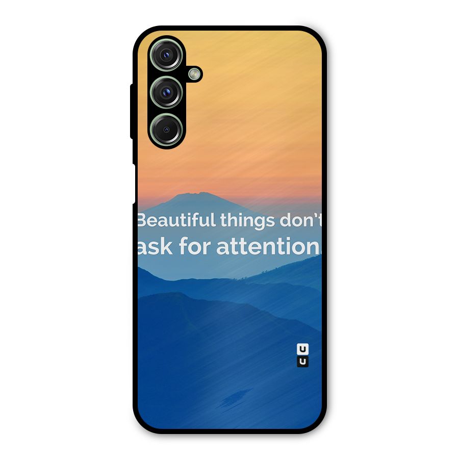 Beautiful Things Quote Metal Back Case for Galaxy F34